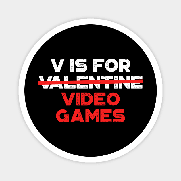 Funny Valentine V Is For Video Games Red Magnet by truffela
